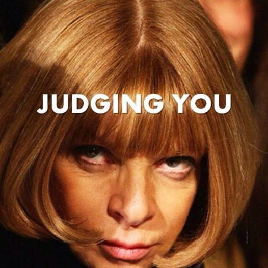 Image result for anna wintour i'm judging you