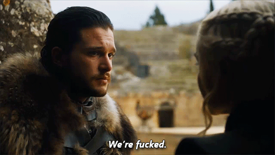 Image result for game of thrones we are fucked gif
